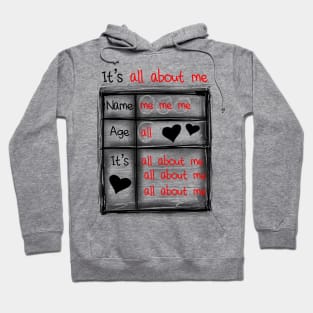 It’s all about me Hoodie